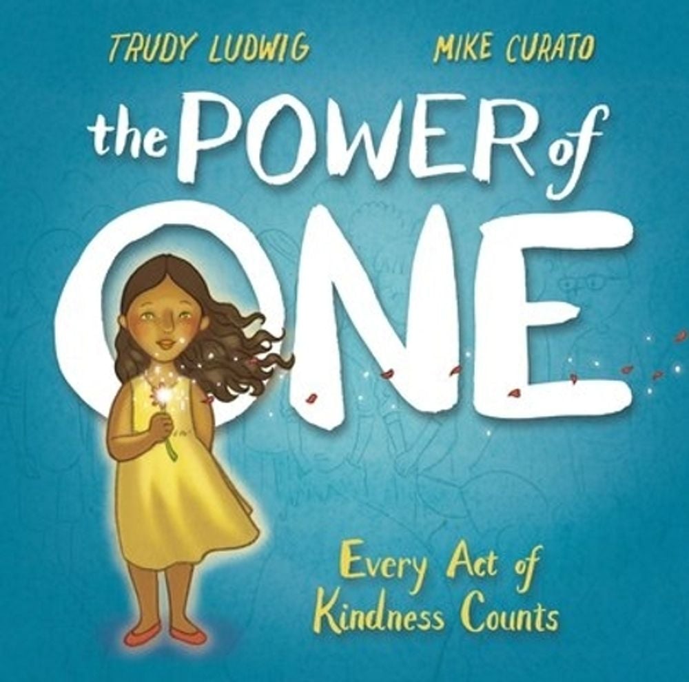 Power of One by Trudy Ludwig - ISBN: 9781524771584