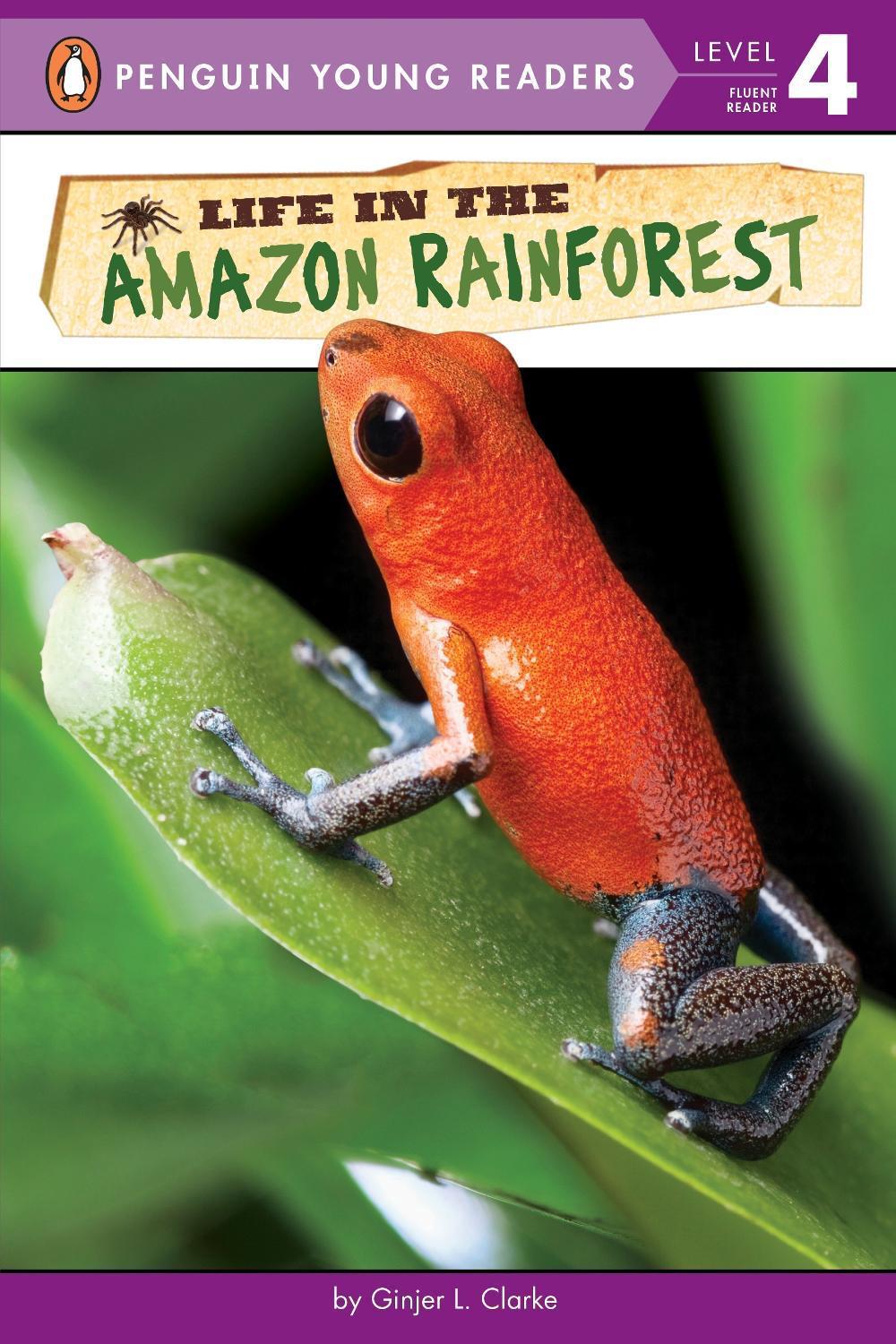 Life in the Amazon Rainforest by Ginjer L. Clarke - ISBN: 9781524784874