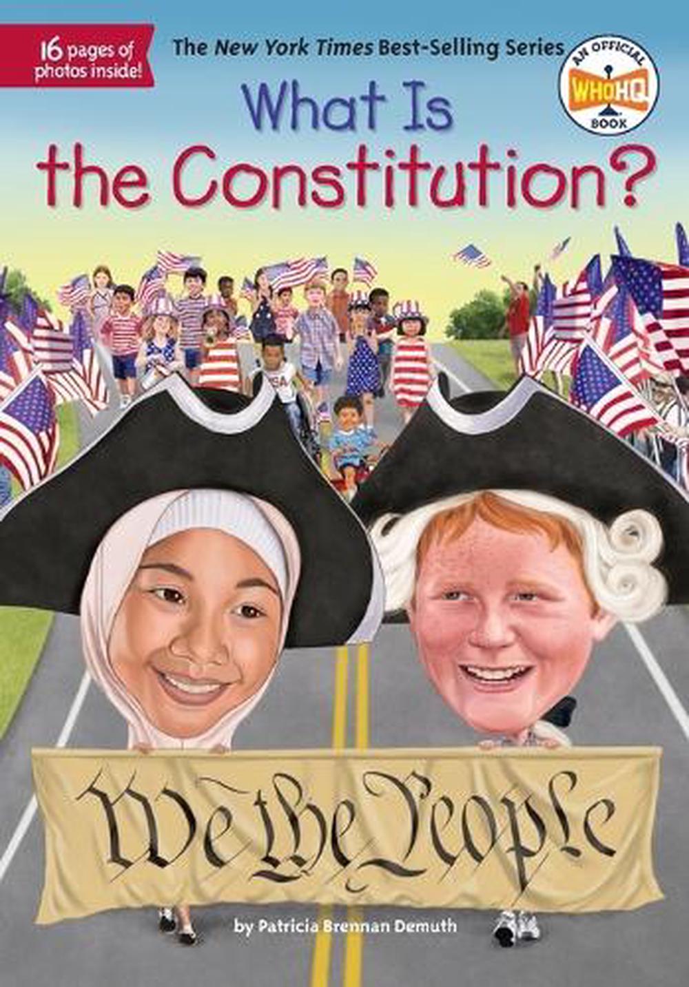 What Is the Constitution? by Patricia Brennan Demuth - ISBN: 9781524786090