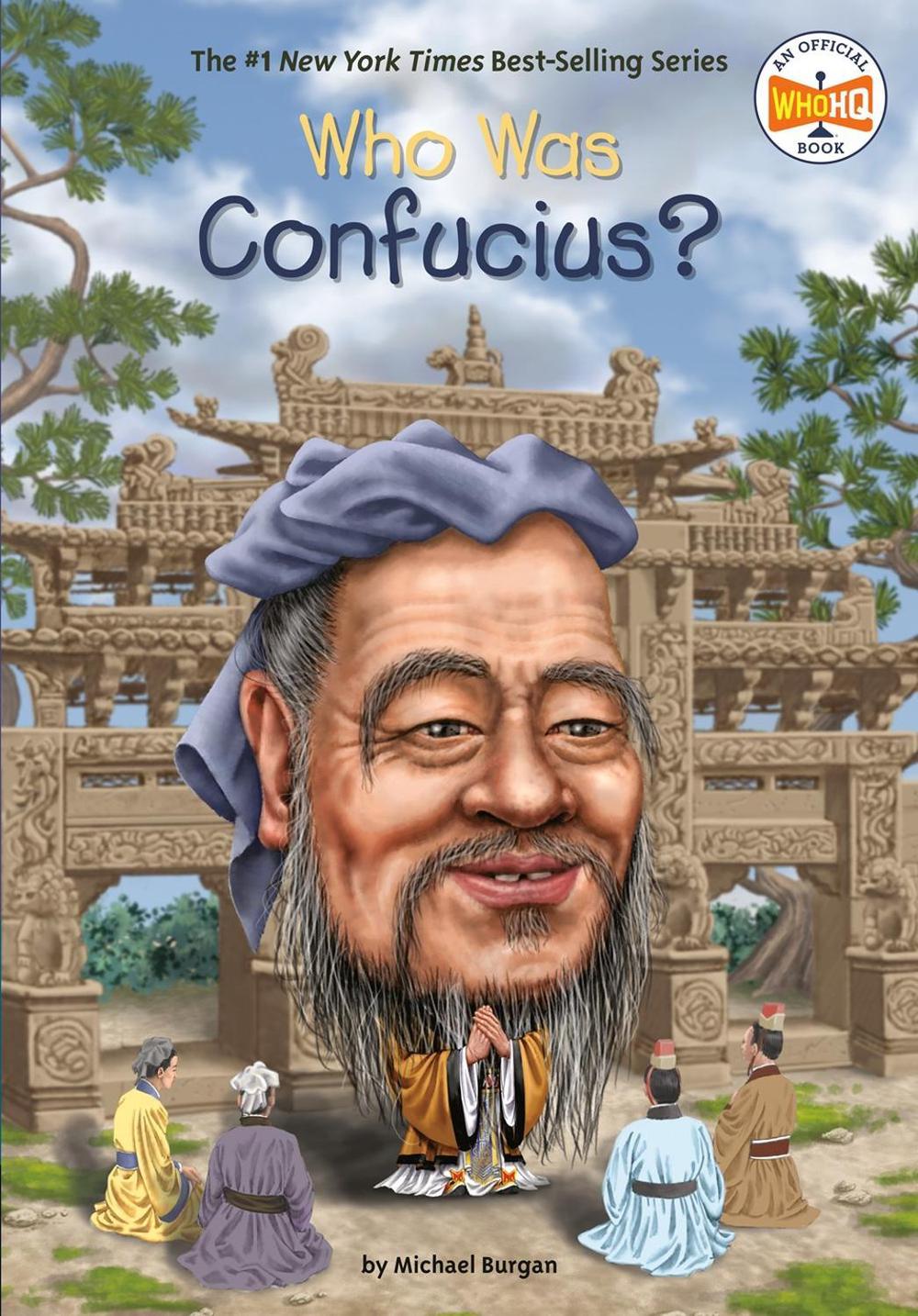 Who Was Confucius? by Michael Burgan - ISBN: 9781524788735