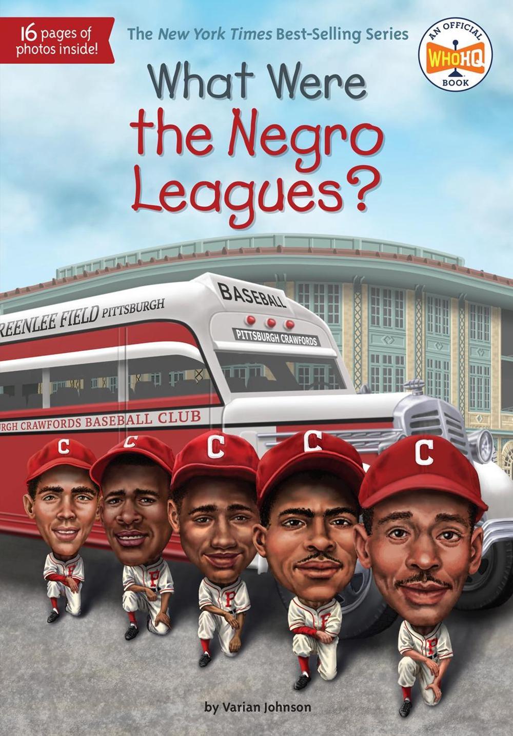 What Were the Negro Leagues? by Varian Johnson - ISBN: 9781524789985