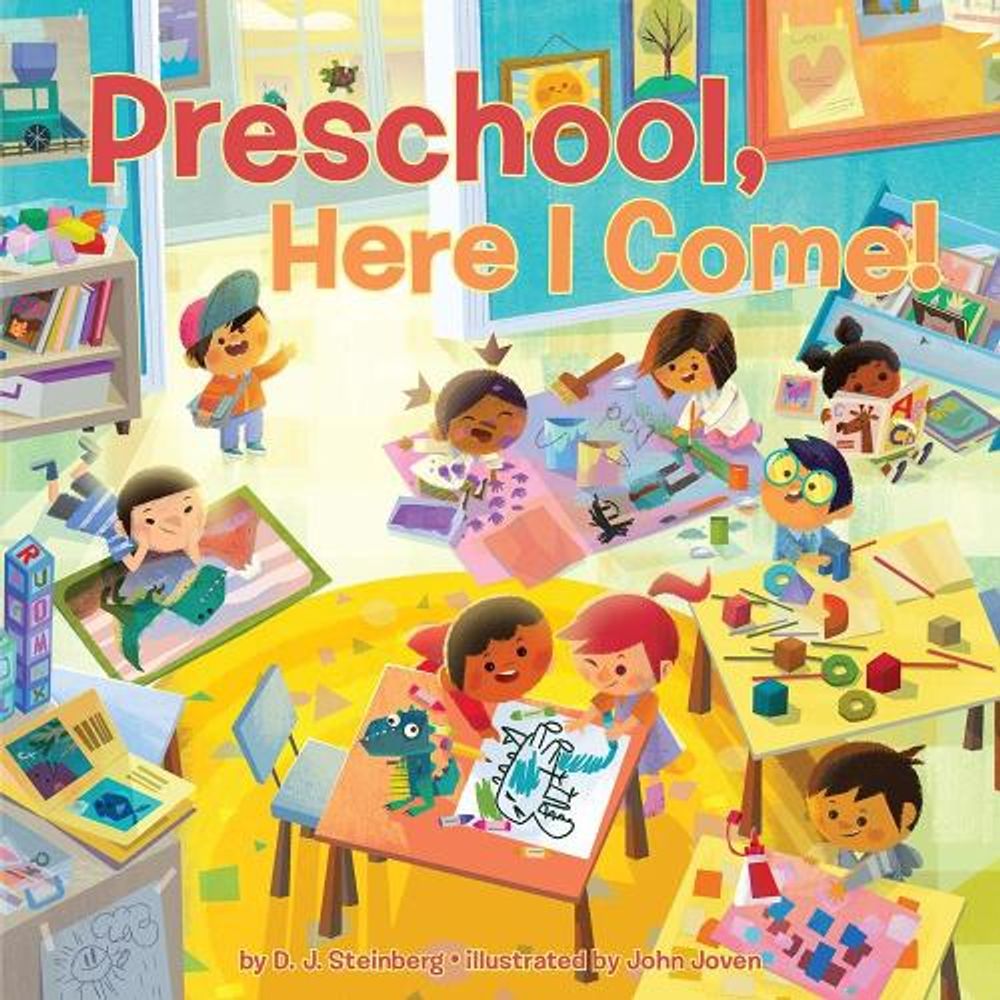 Preschool, Here I Come! by D.J. Steinberg - ISBN: 9781524790516