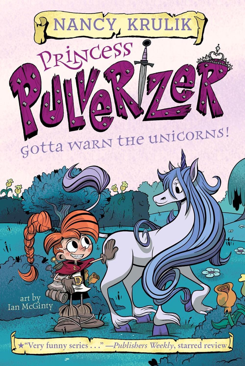 Gotta Warn the Unicorns! #7 by Nancy Krulik - ISBN: 9781524791568