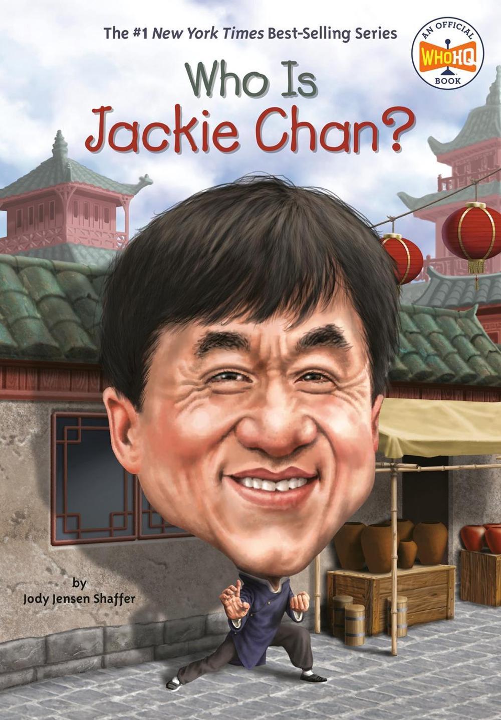 Who Is Jackie Chan? by Jody Jensen Shaffer - ISBN: 9781524791629