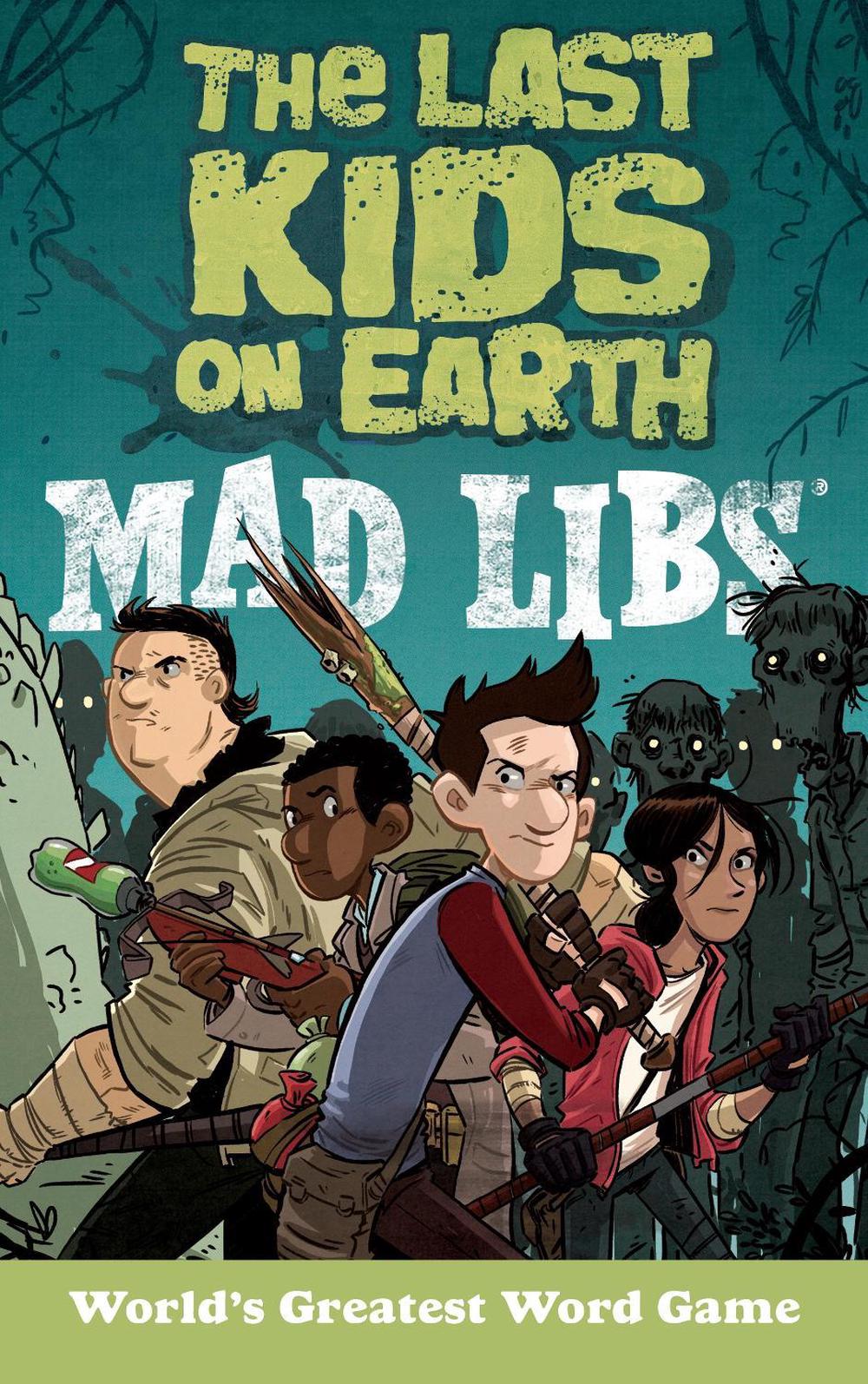 The Last Kids on Earth Mad Libs by Leila Sales - ISBN: 9781524791995