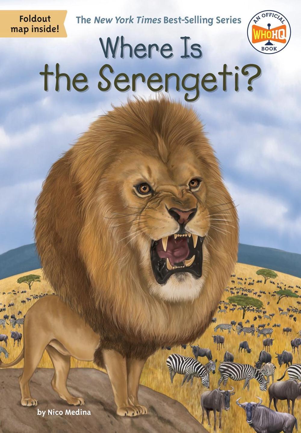 Where Is the Serengeti? by Nico Medina - ISBN: 9781524792565