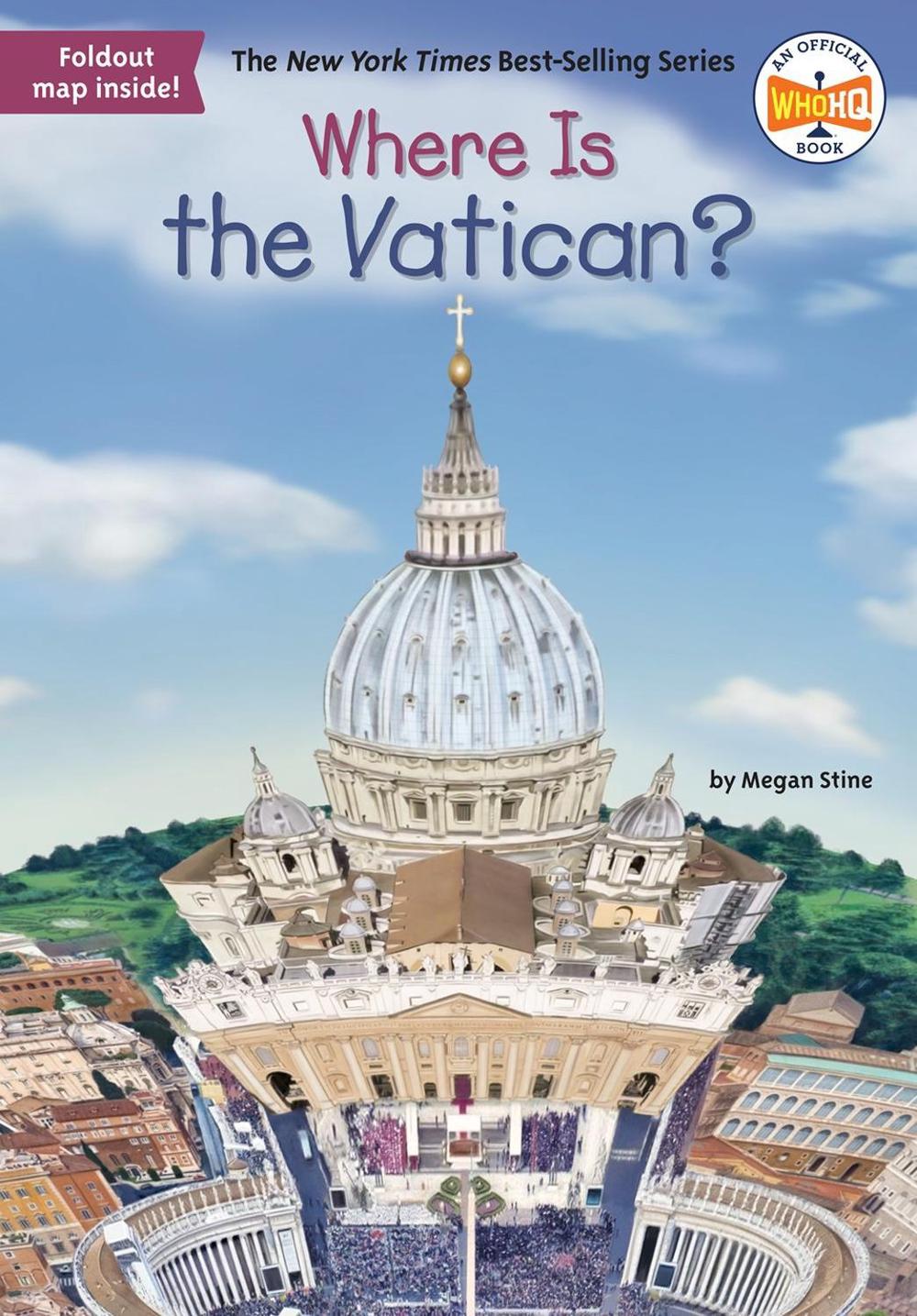 Where Is the Vatican? by Megan Stine - ISBN: 9781524792596