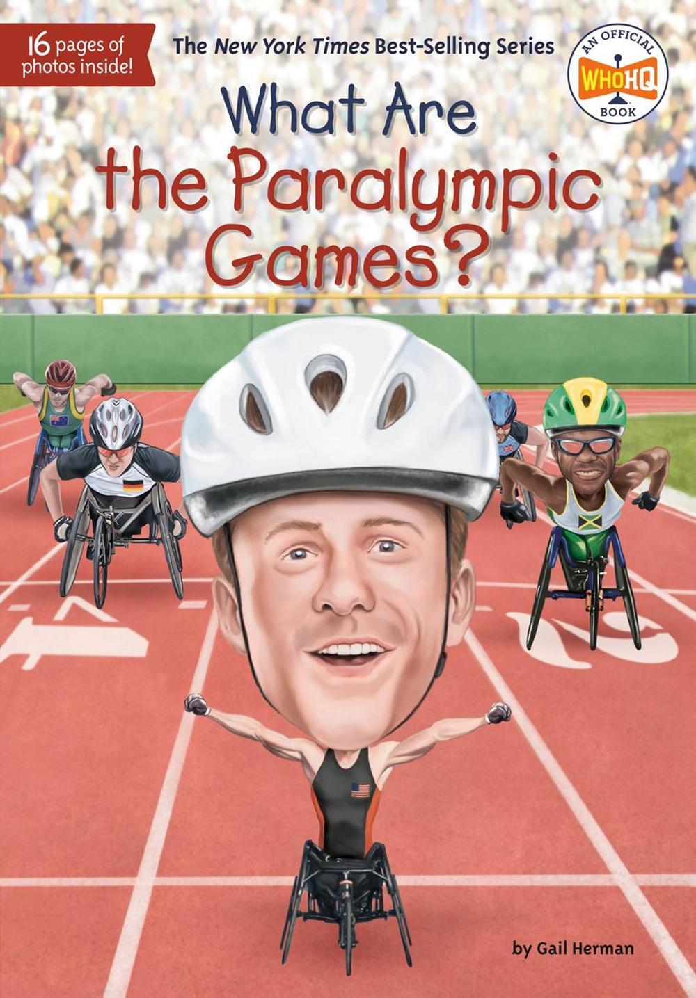 What Are the Paralympic Games? by Gail Herman - ISBN: 9781524792626