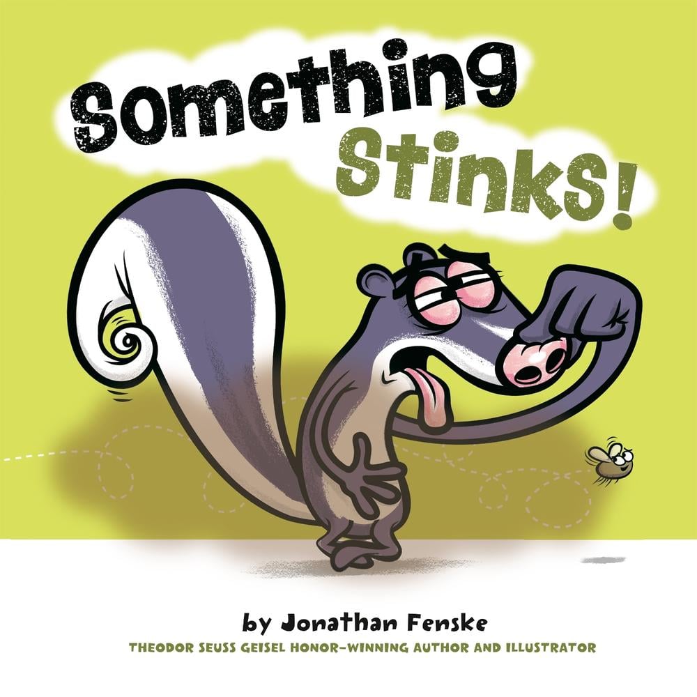 Something Stinks! by Jonathan Fenske - ISBN: 9781524793104