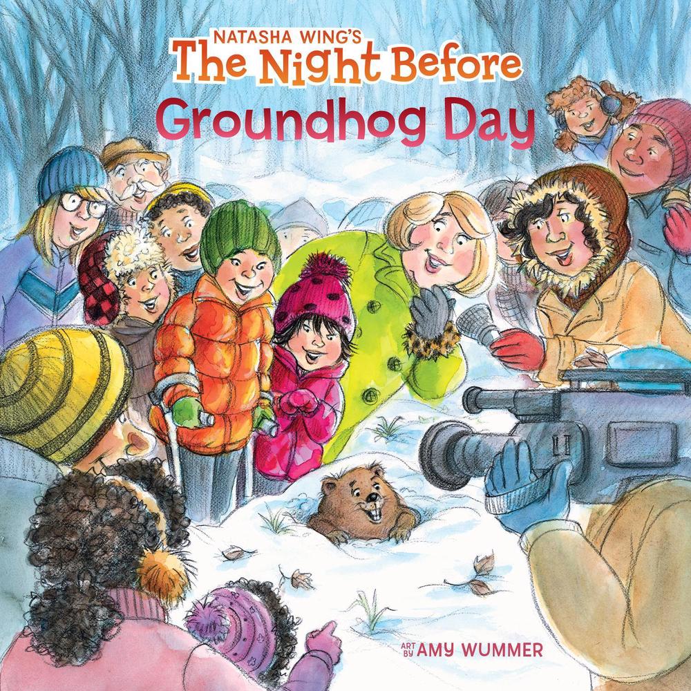 The Night Before Groundhog Day by Natasha Wing - ISBN: 9781524793258