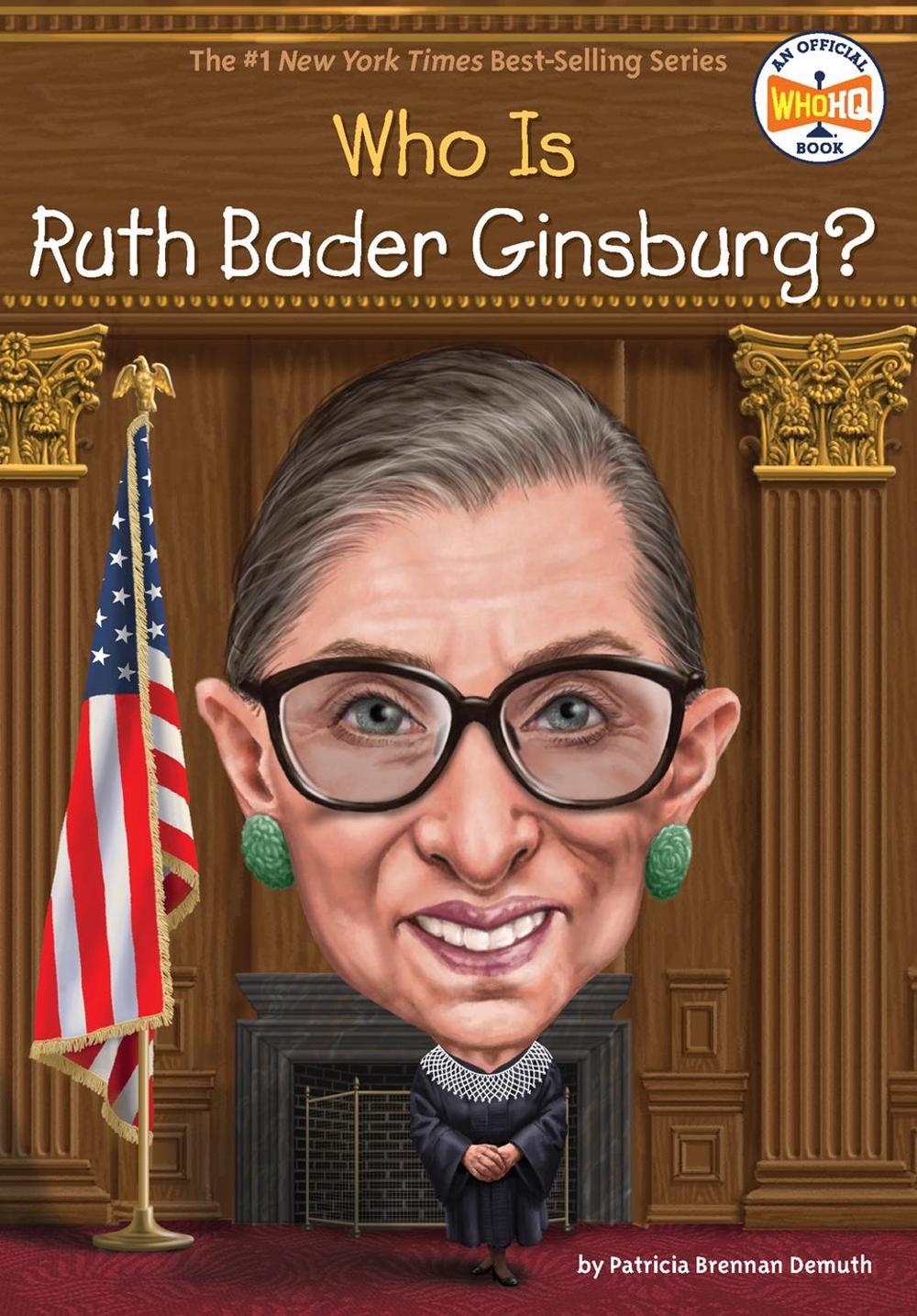 Who Was Ruth Bader Ginsburg? by Patricia Brennan Demuth - ISBN: 9781524793531