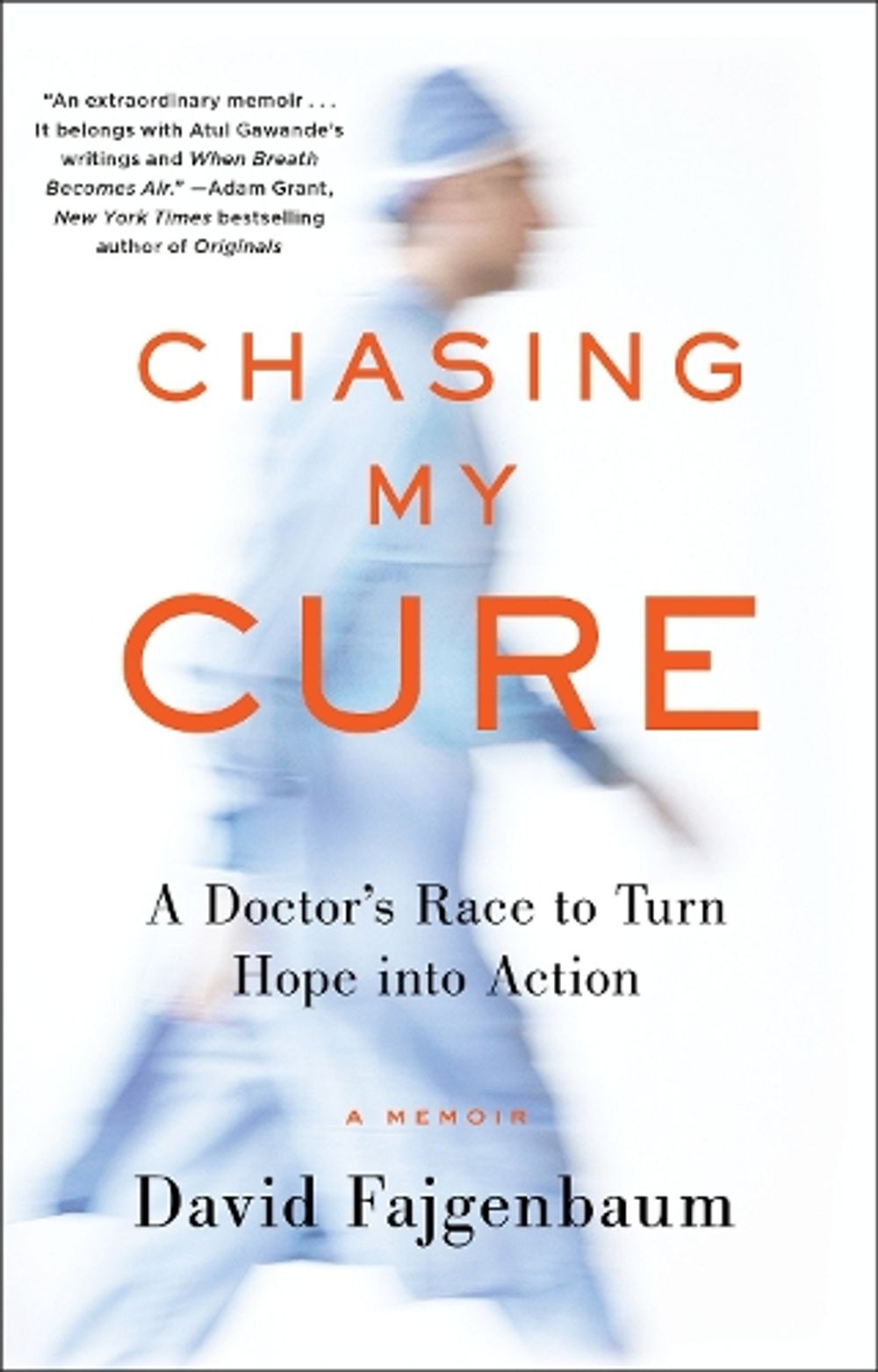 Chasing My Cure by David Fajgenbaum - ISBN: 9781524799632
