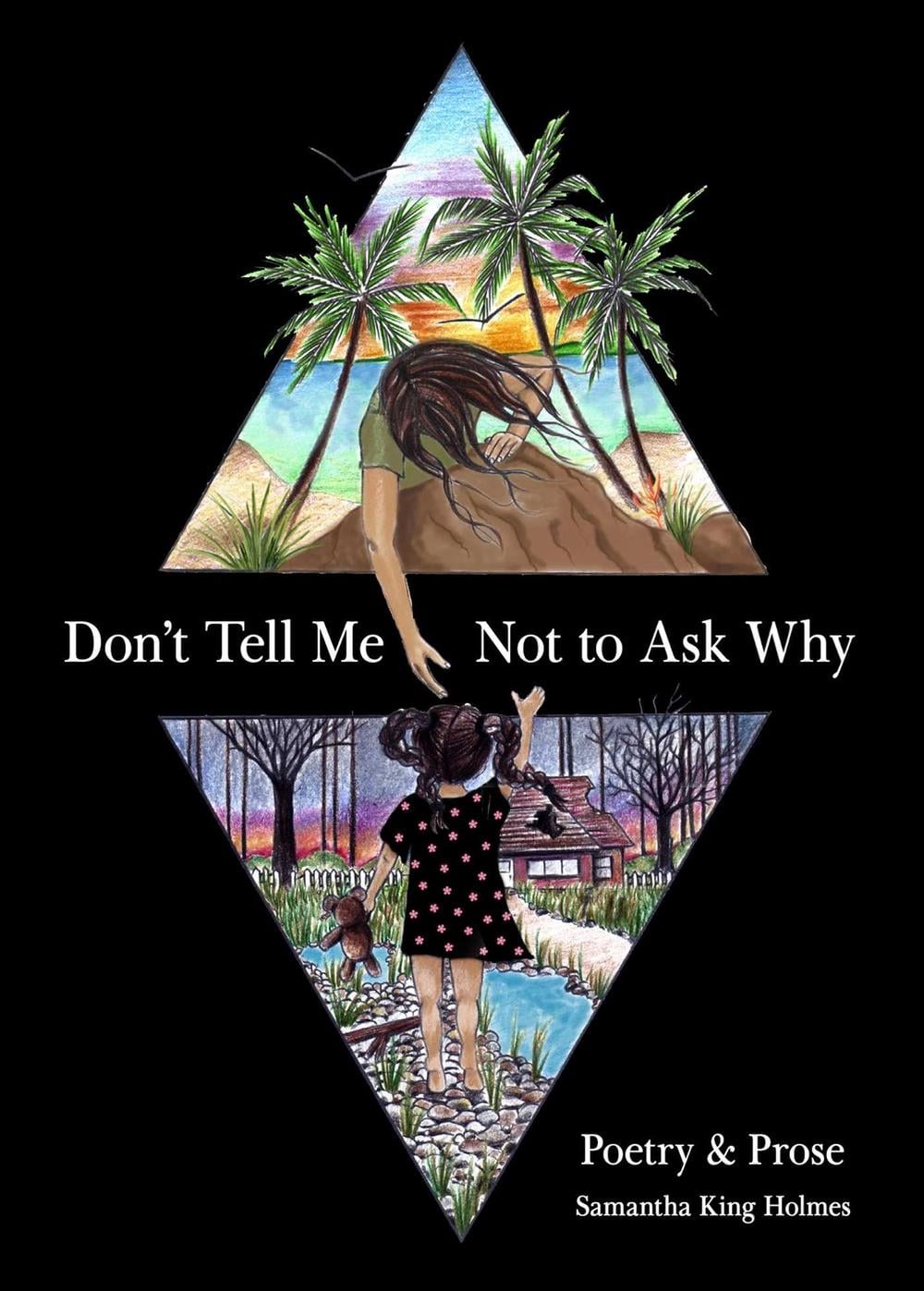 Don't Tell Me Not to Ask Why by Samantha King - ISBN: 9781524851330