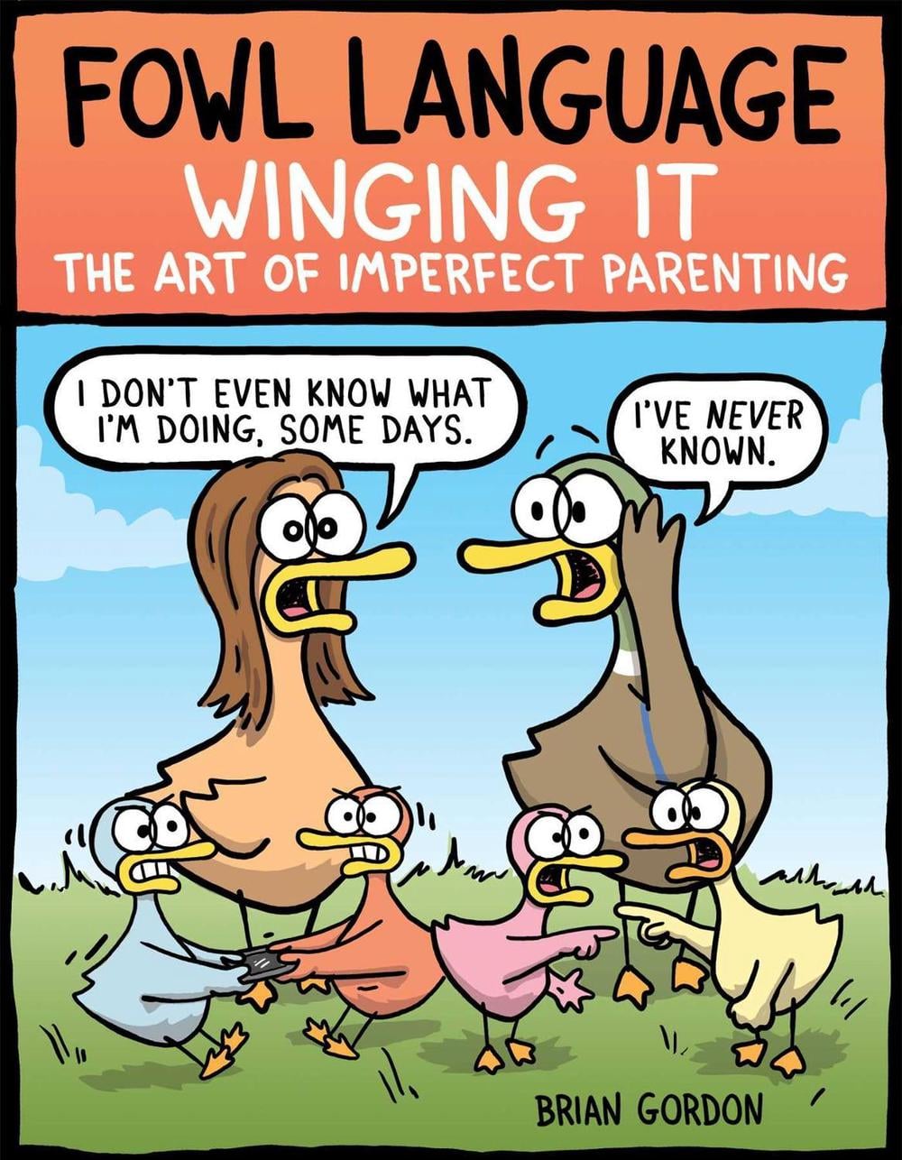 Fowl Language: Winging It by Brian Gordon - ISBN: 9781524851835