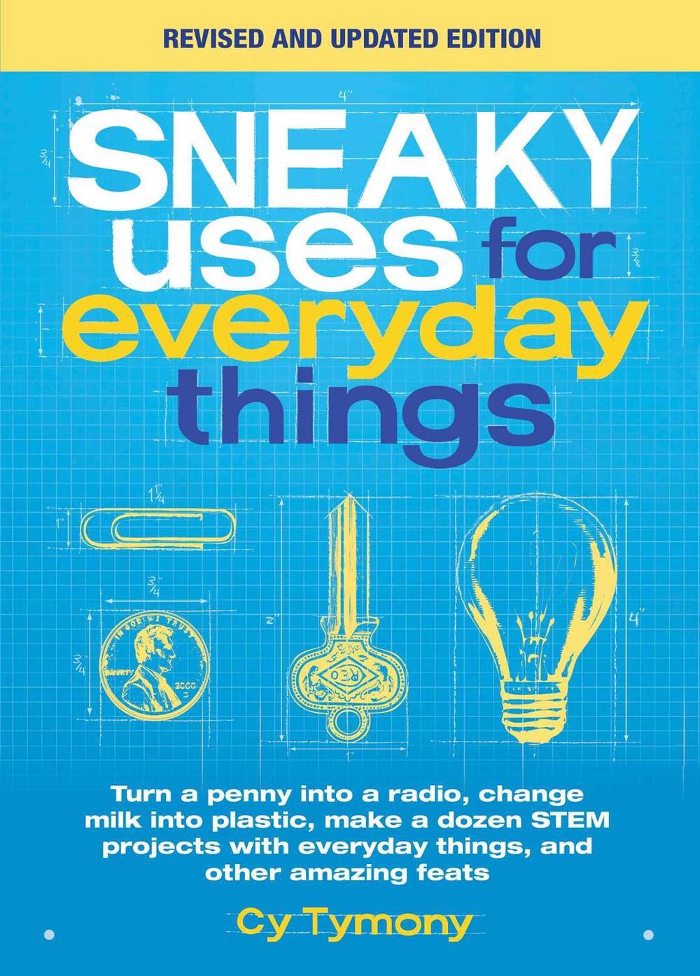 Sneaky Uses for Everyday Things, Revised Edition, 9781524853303
