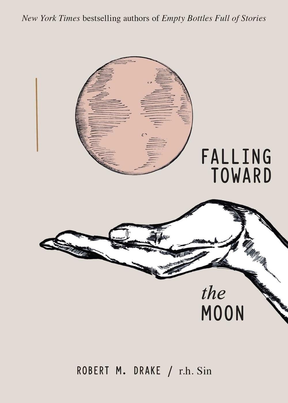 Falling Toward the Moon by Robert M. Drake - ISBN: 9781524853839