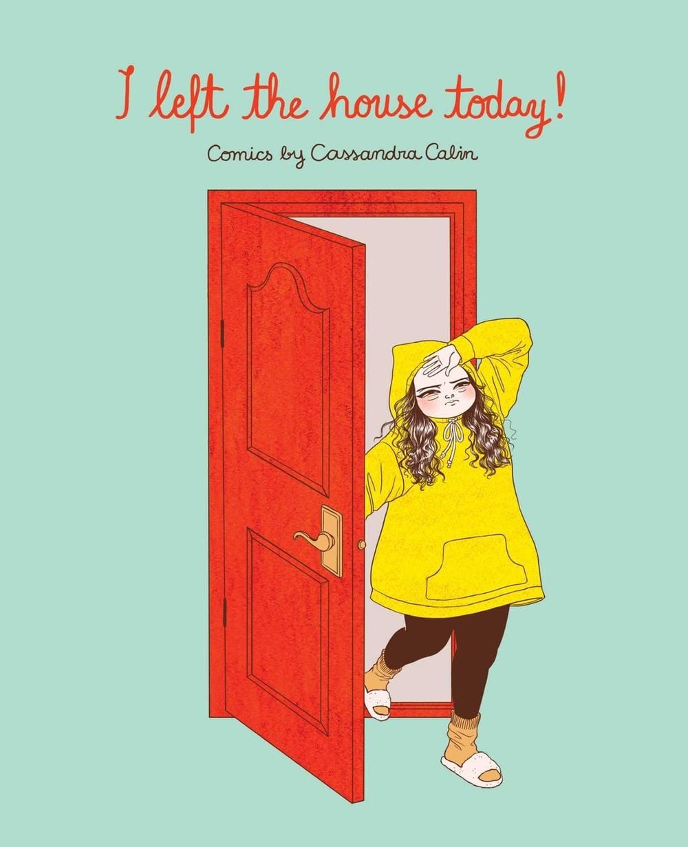 I Left the House Today! by Cassandra Calin - ISBN: 9781524855574