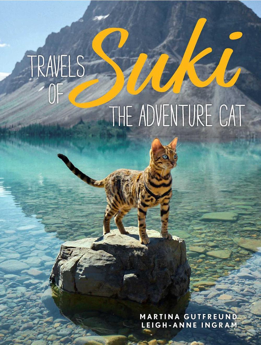 Travels of Suki the Adventure Cat by Martina Gutfreund - ISBN: 9781524855680