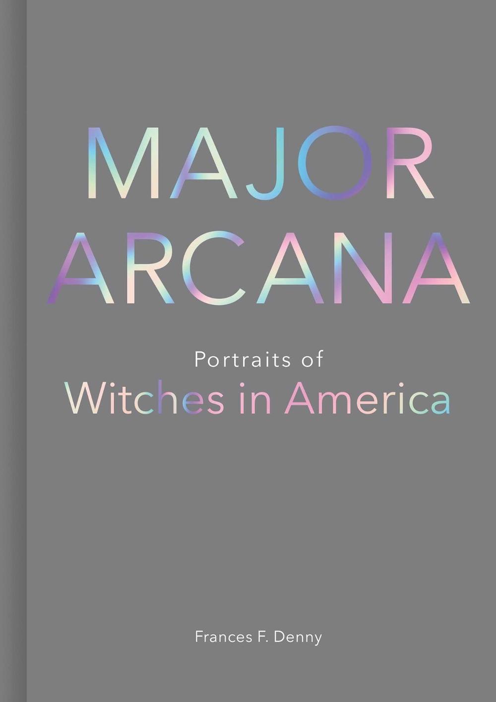 Major Arcana by Frances Denny - ISBN: 9781524858339
