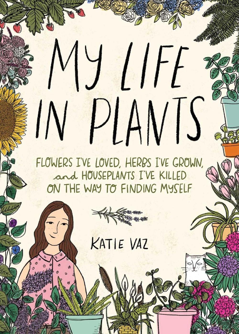 My Life in Plants by Katie Vaz - ISBN: 9781524859602