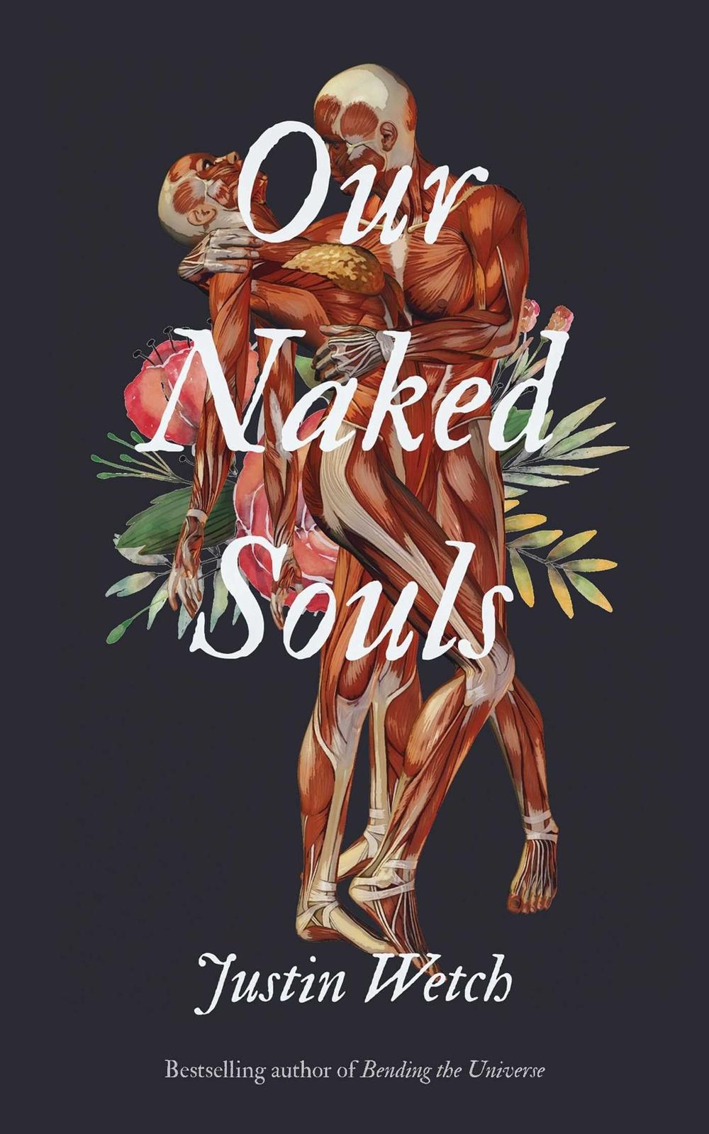 Our Naked Souls by Justin Wetch - ISBN: 9781524860578