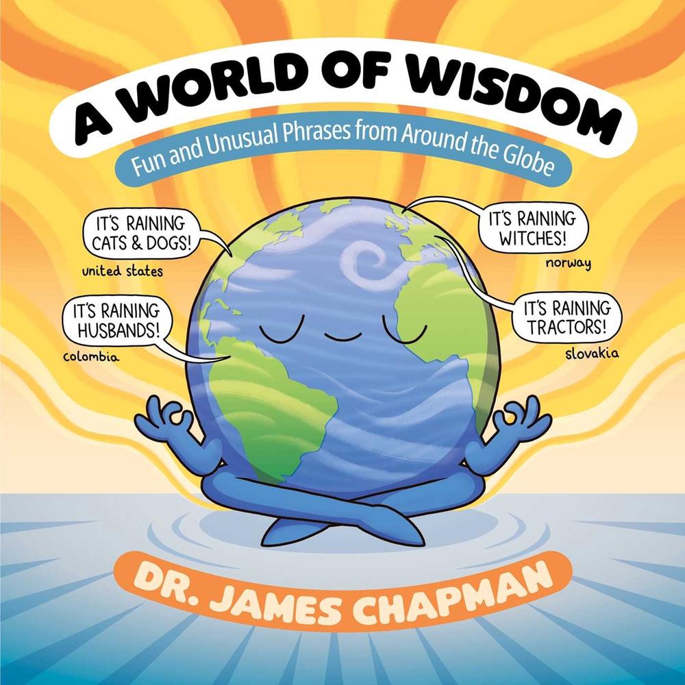 A World of Wisdom by James Chapman - ISBN: 9781524861469