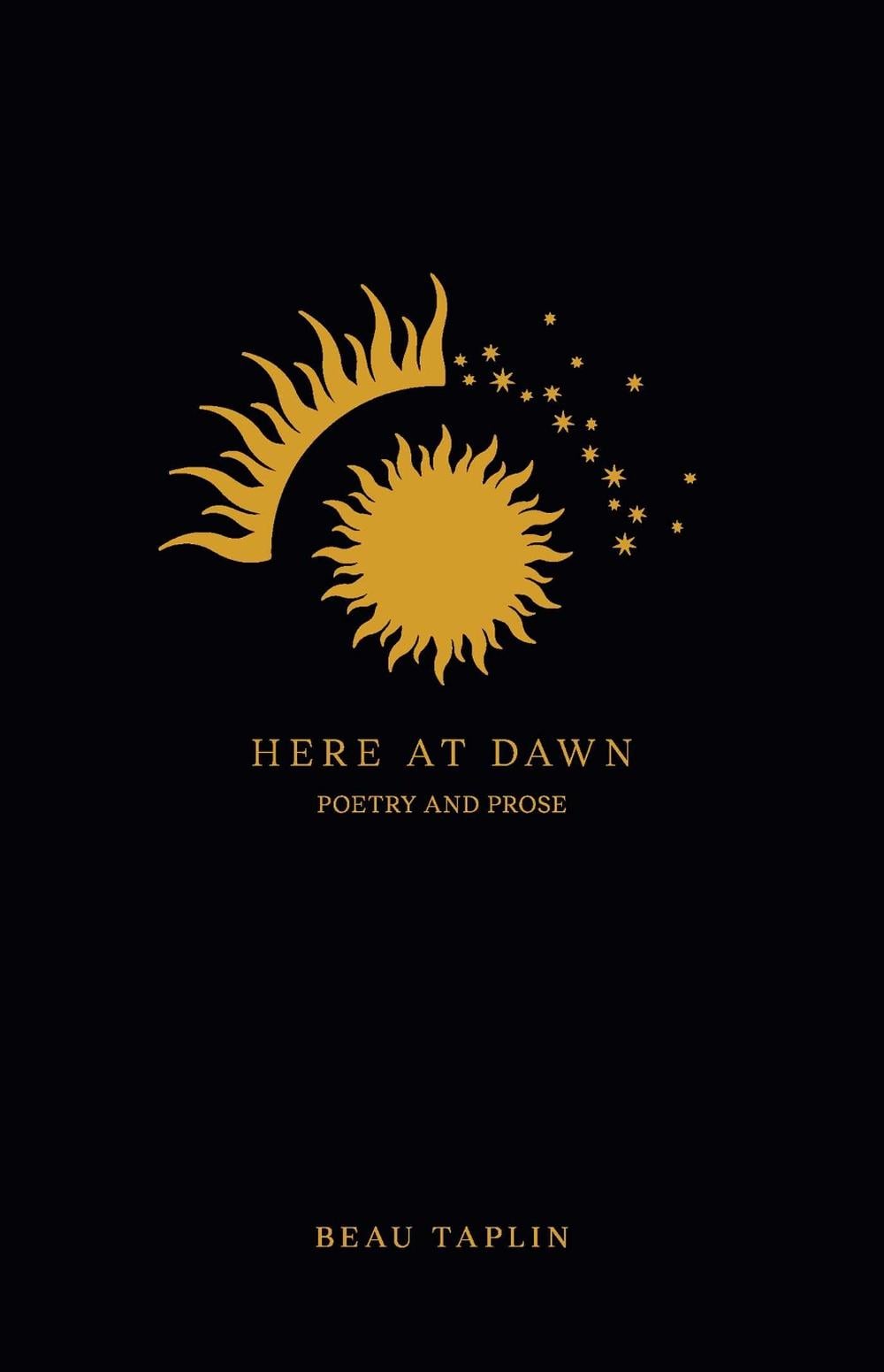 Here at Dawn by Beau Taplin - ISBN: 9781524861674