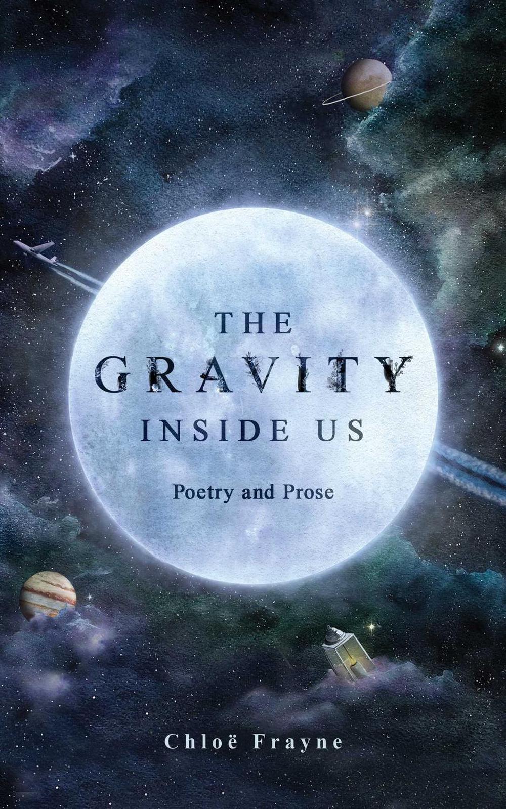The Gravity Inside Us by Chloë Frayne - ISBN: 9781524863241