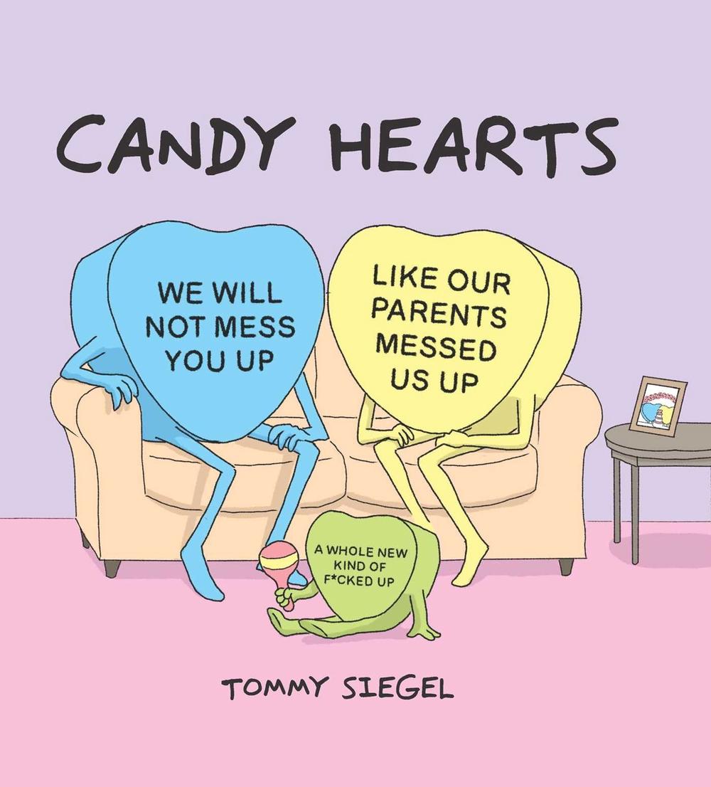Candy Hearts by Tommy Siegel - ISBN: 9781524865061