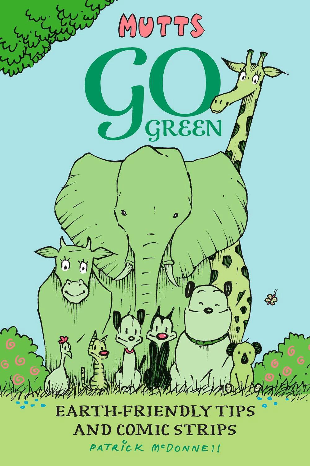 Mutts Go Green by Patrick McDonnell - ISBN: 9781524866945