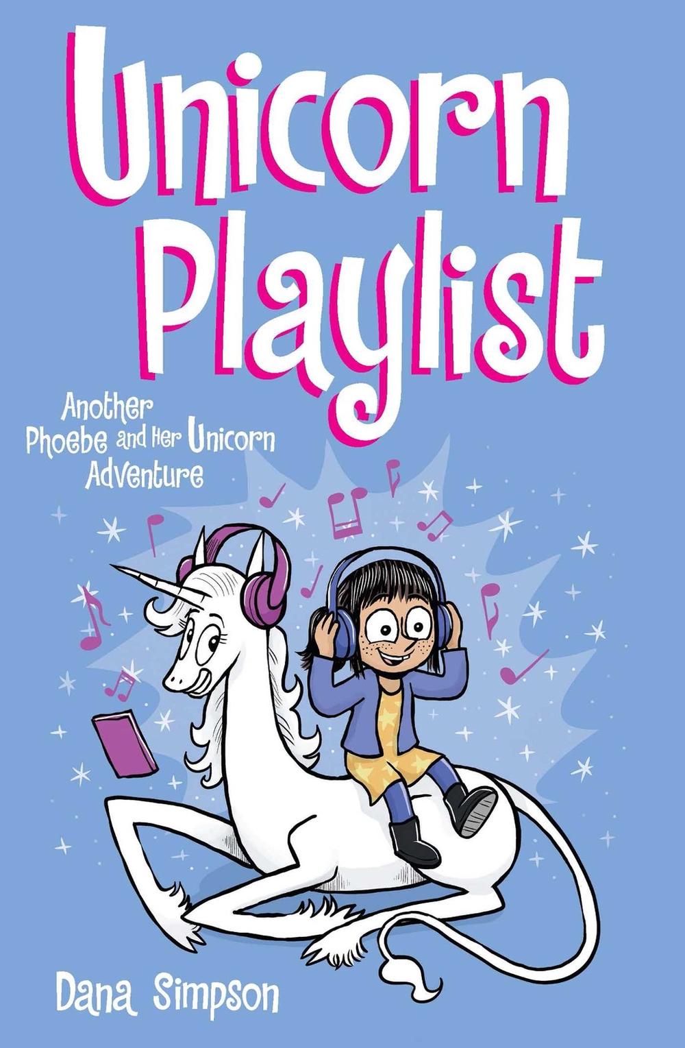 Unicorn Playlist by Dana Simpson - ISBN: 9781524868574