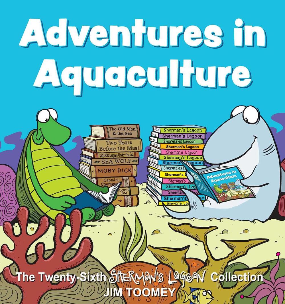 Adventures in Aquaculture by Jim Toomey - ISBN: 9781524869199