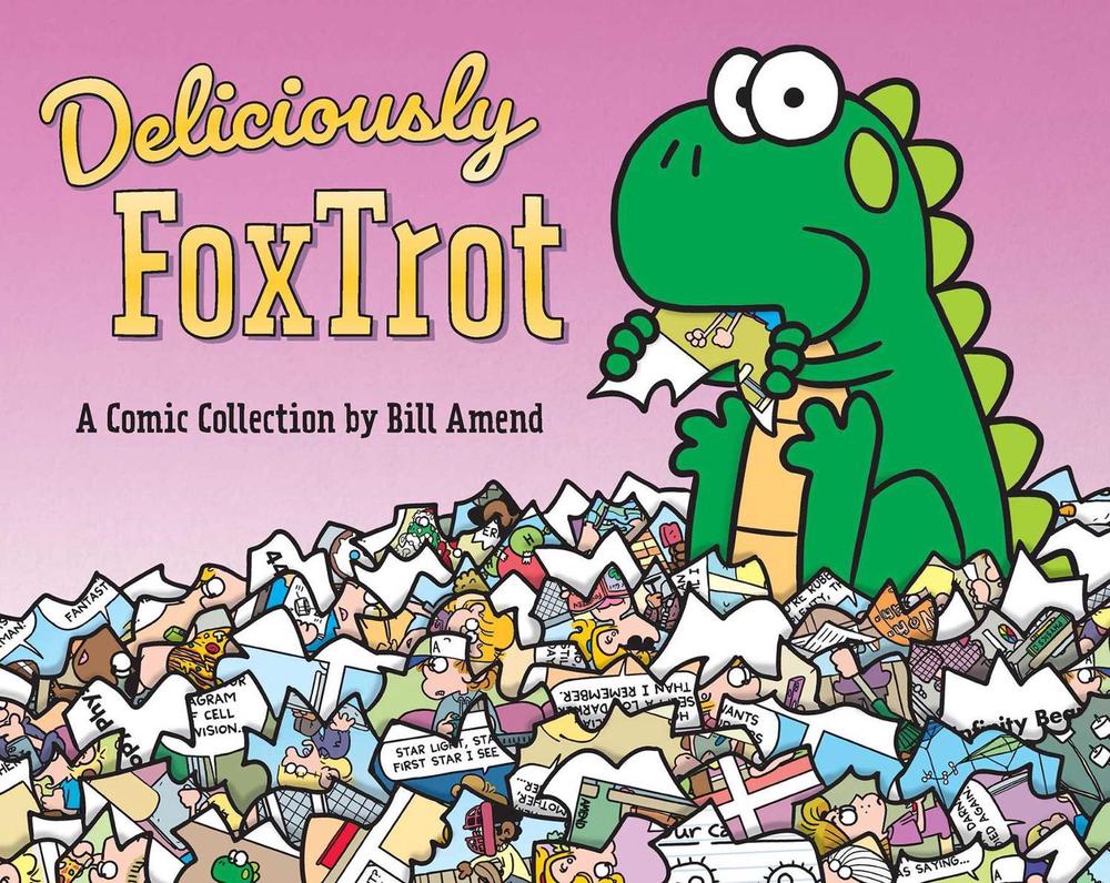 Deliciously FoxTrot by Bill Amend - ISBN: 9781524869762