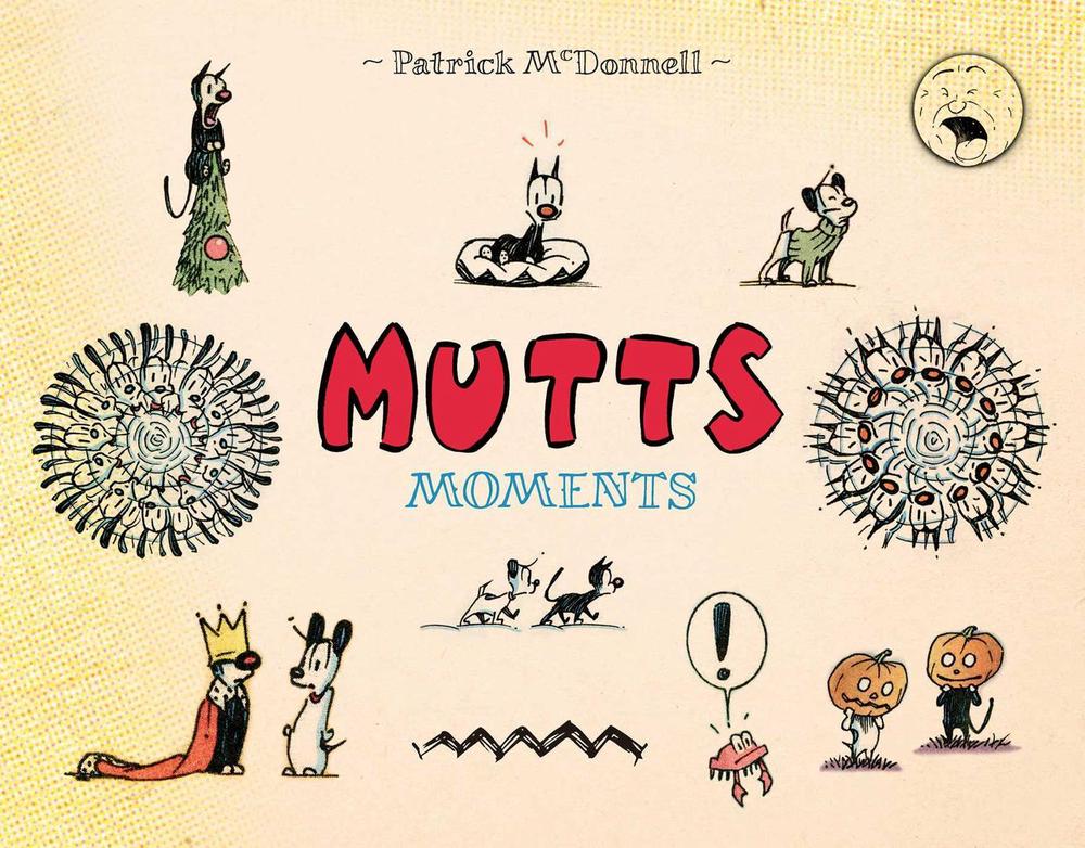 Mutts Moments by Patrick McDonnell - ISBN: 9781524869786
