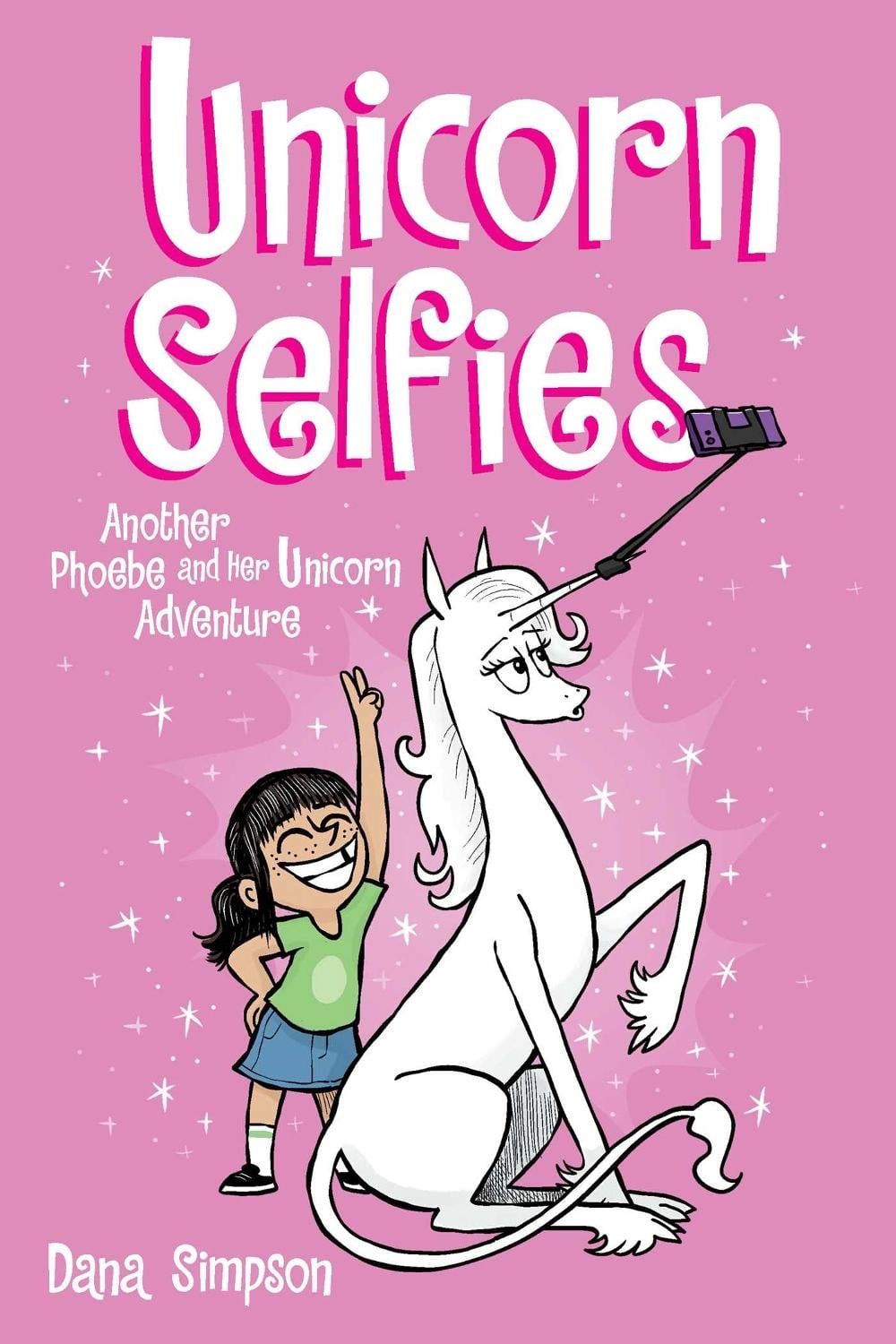 Unicorn Selfies: Another Phoebe and Her Unicorn Adventure by Dana Simpson - ISBN: 9781524871581