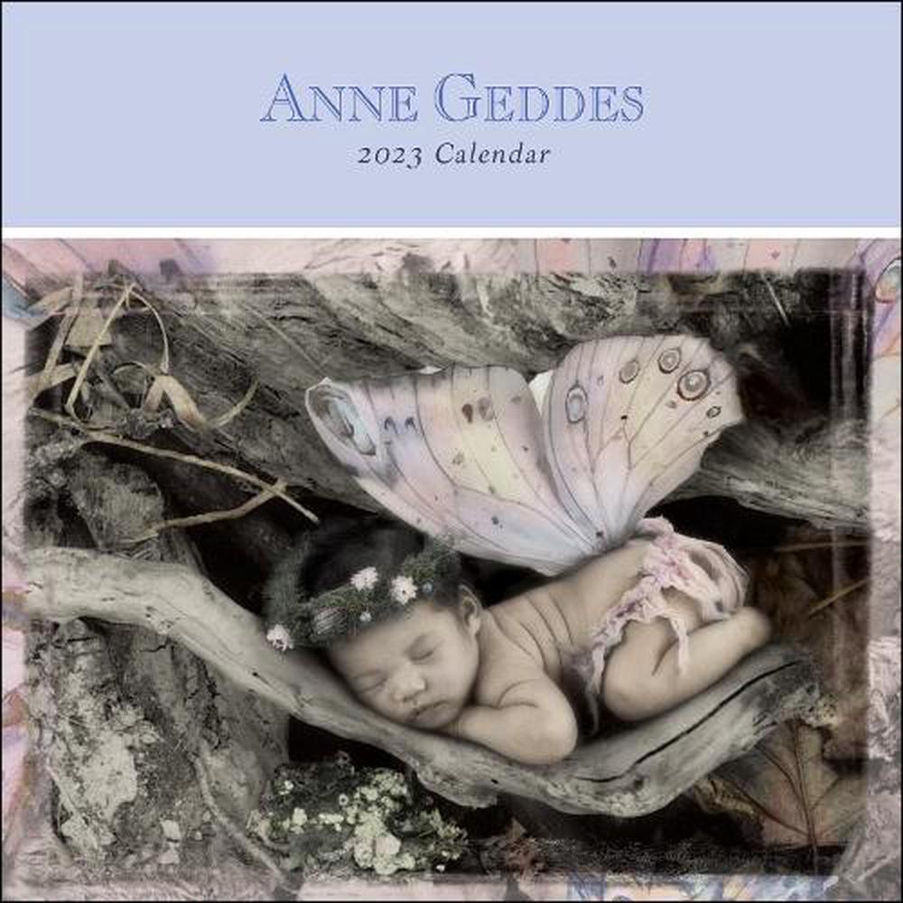 Anne Geddes 2023 Wall Calendar by Anne Geddes, 9781524872649 Buy