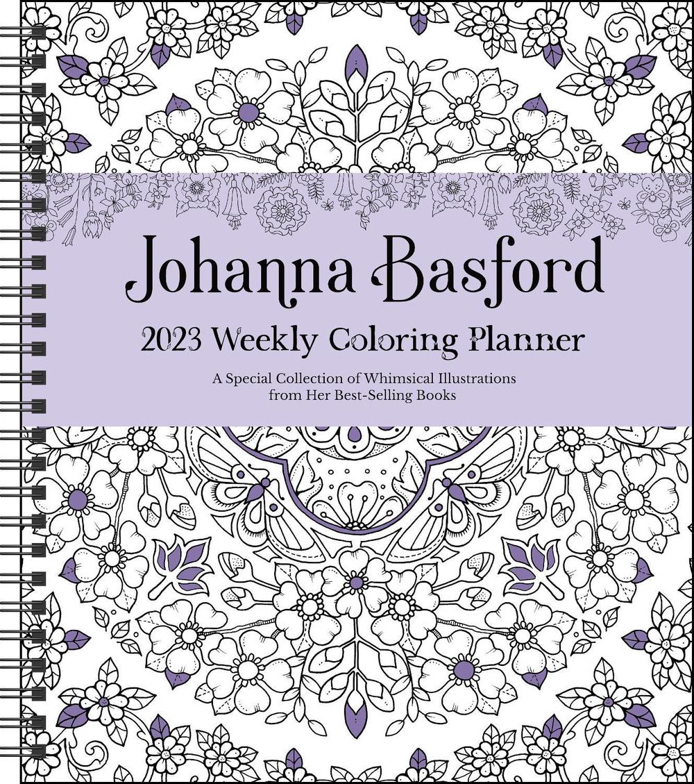 Johanna Basford 12month 2023 Coloring Weekly Planner Calendar Buy