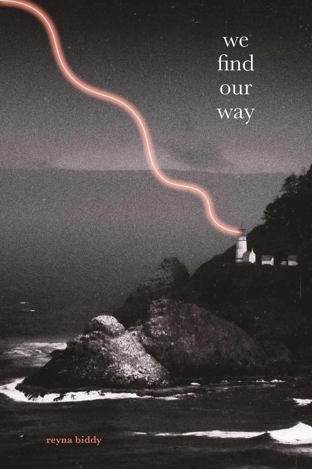 We Find Our Way by Reyna Biddy - ISBN: 9781524873868