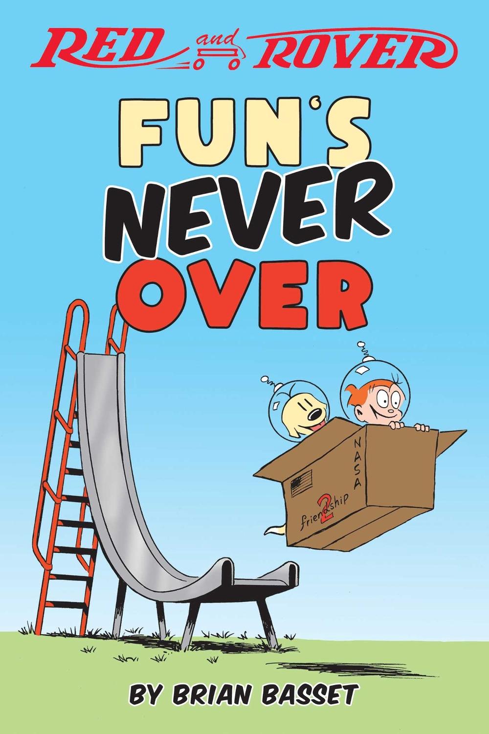 Red and Rover: Fun's Never Over by Brian Basset - ISBN: 9781524874711