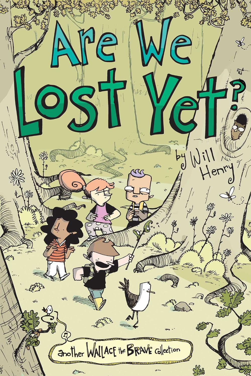 Are We Lost Yet? by Will Henry - ISBN: 9781524874728