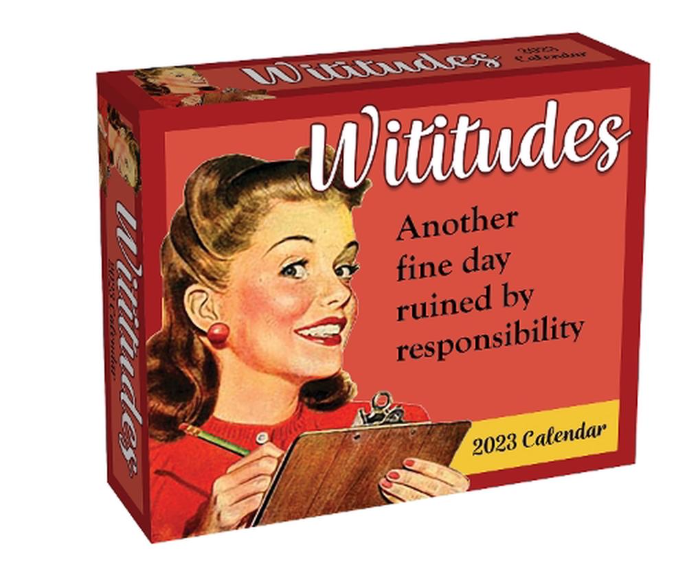 Wititudes 2023 Daytoday Calendar by Wititudes, 9781524875015 Buy