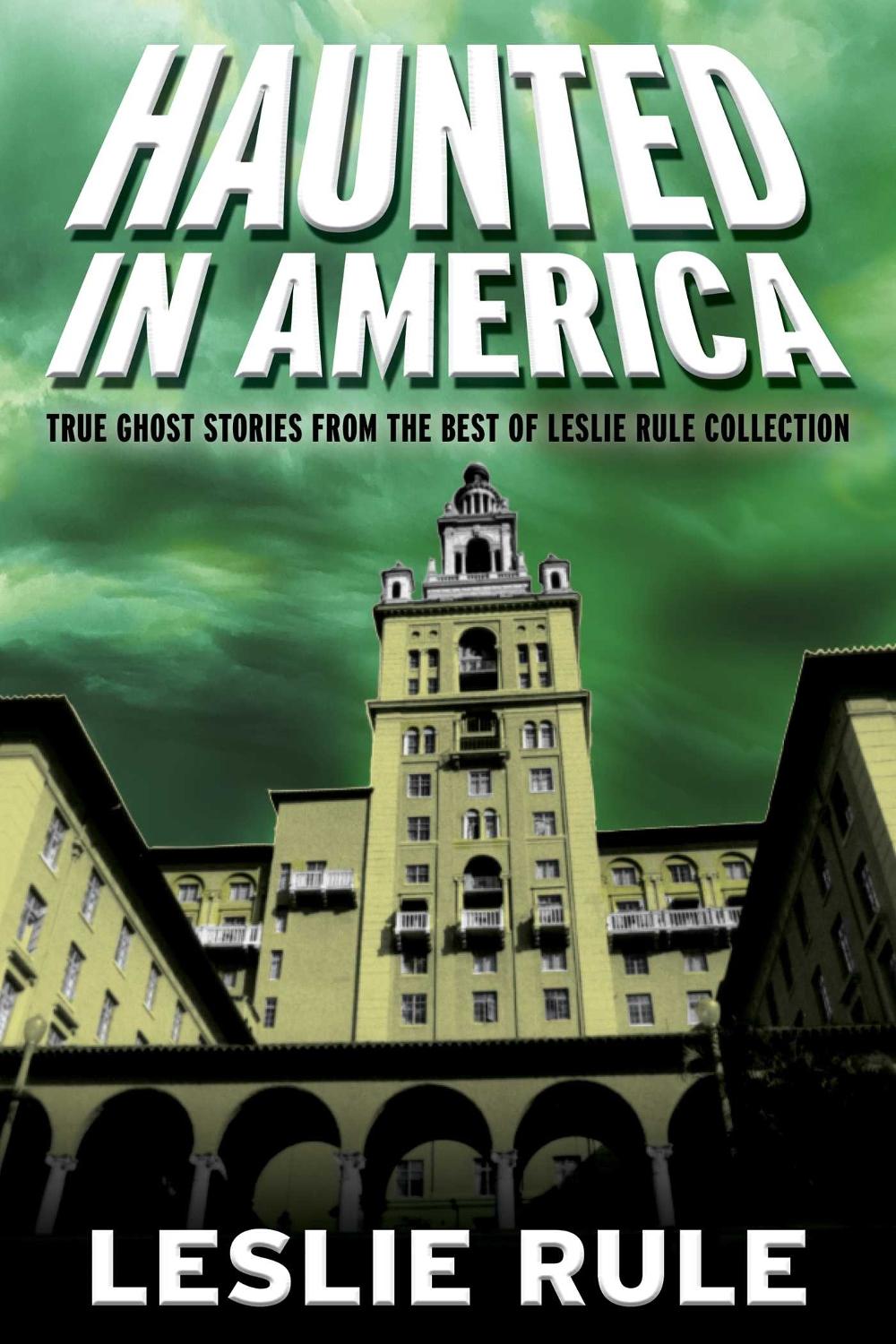 Haunted in America by Leslie Rule - ISBN: 9781524875176
