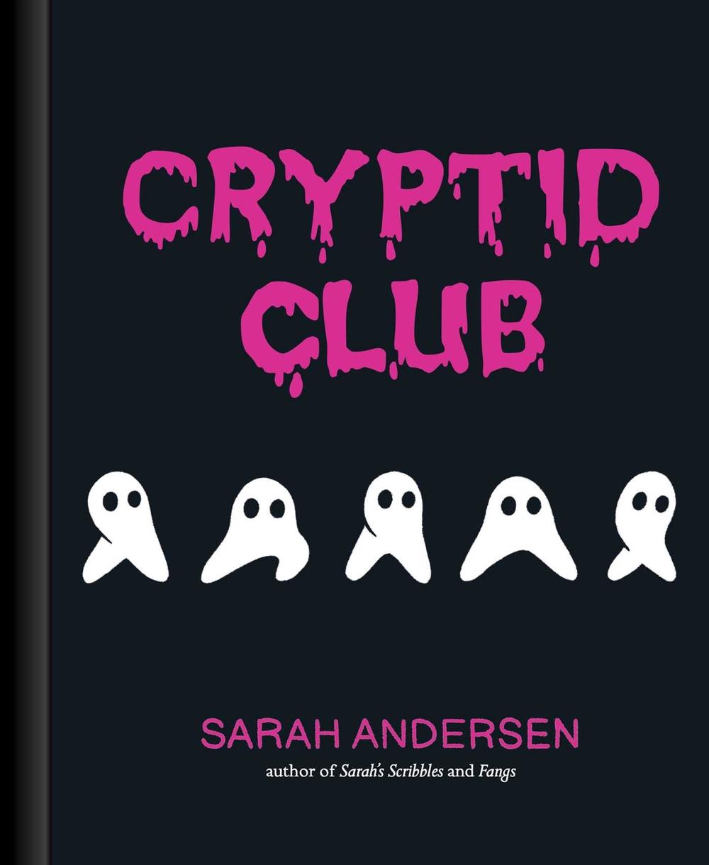 Cryptid Club by Sarah Andersen - ISBN: 9781524875541