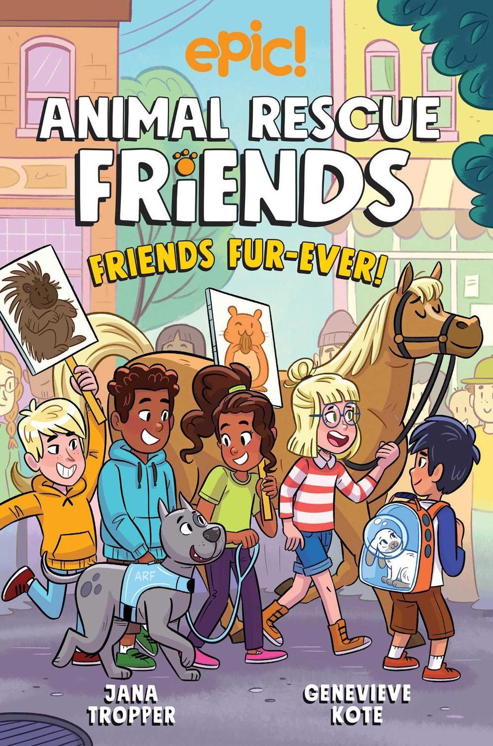 Animal Rescue Friends: Friends Fur-ever by Jana Tropper - ISBN: 9781524875848