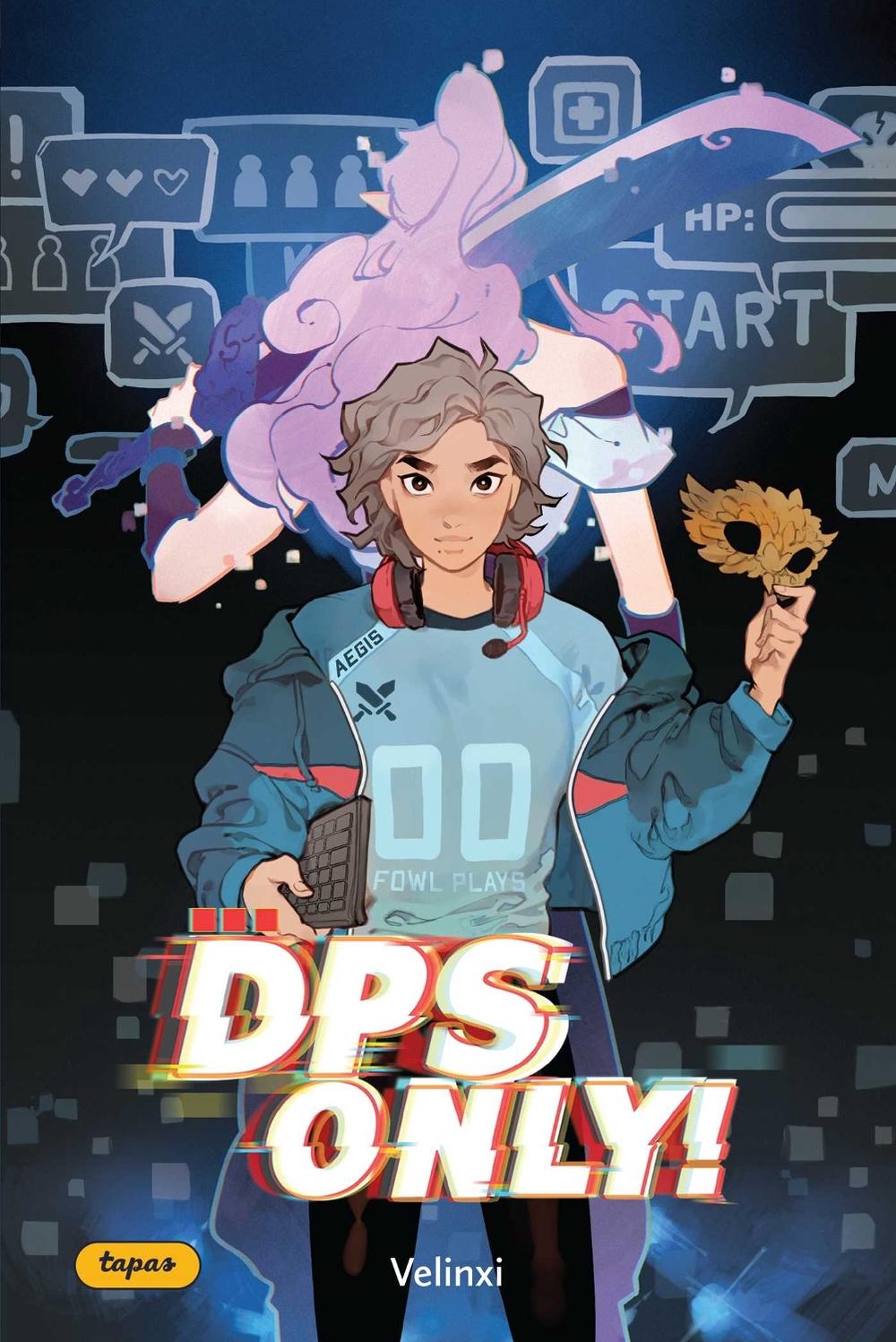 DPS Only! by Velinxi - ISBN: 9781524876494