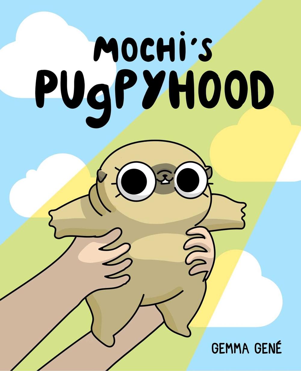 Mochi's Pugpyhood by Gemma Gené - ISBN: 9781524876814