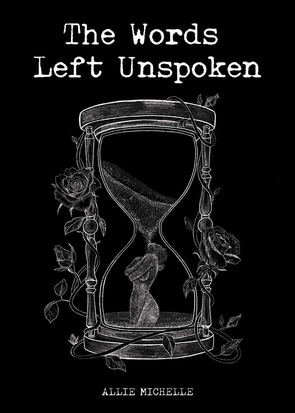 The Words Left Unspoken by Allie Michelle - ISBN: 9781524878634