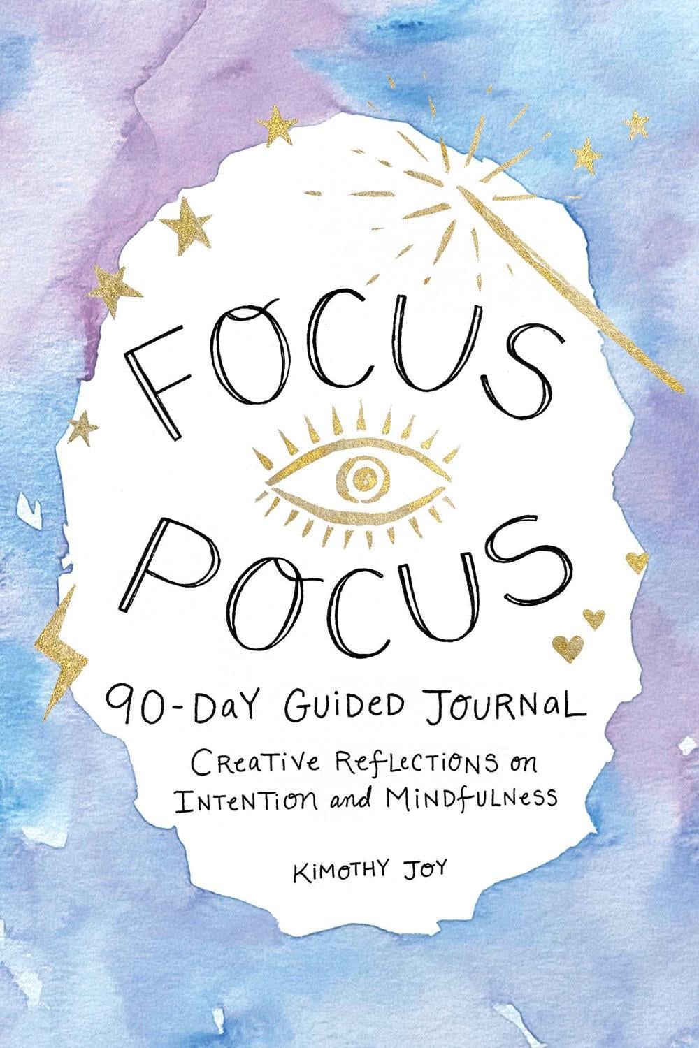 Kimothy Joy Focus Pocus 90-Day Guided Journal by Kimothy Joy - ISBN: 9781524878757