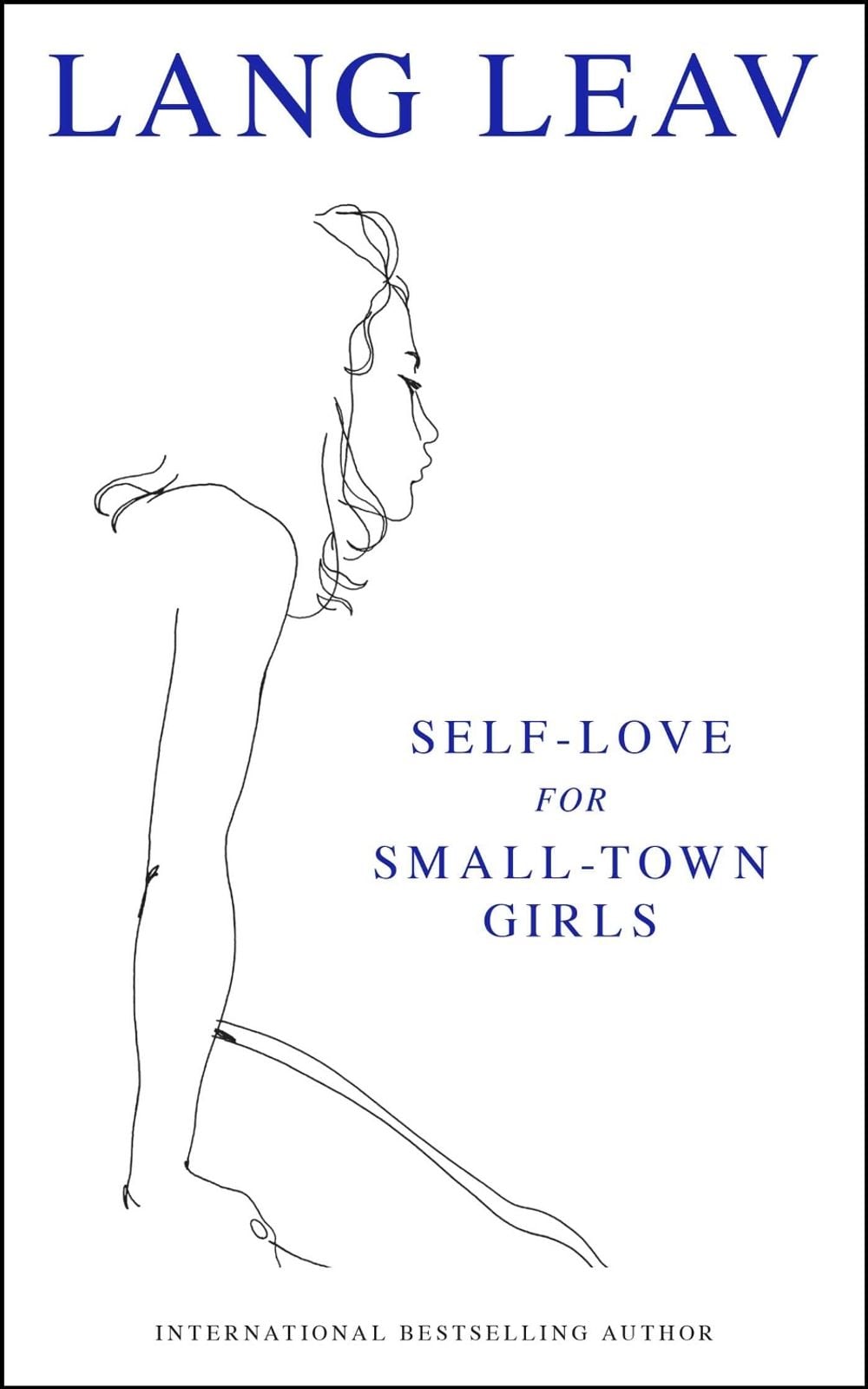 Self-Love for Small-Town Girls by Lang Leav - ISBN: 9781524878764