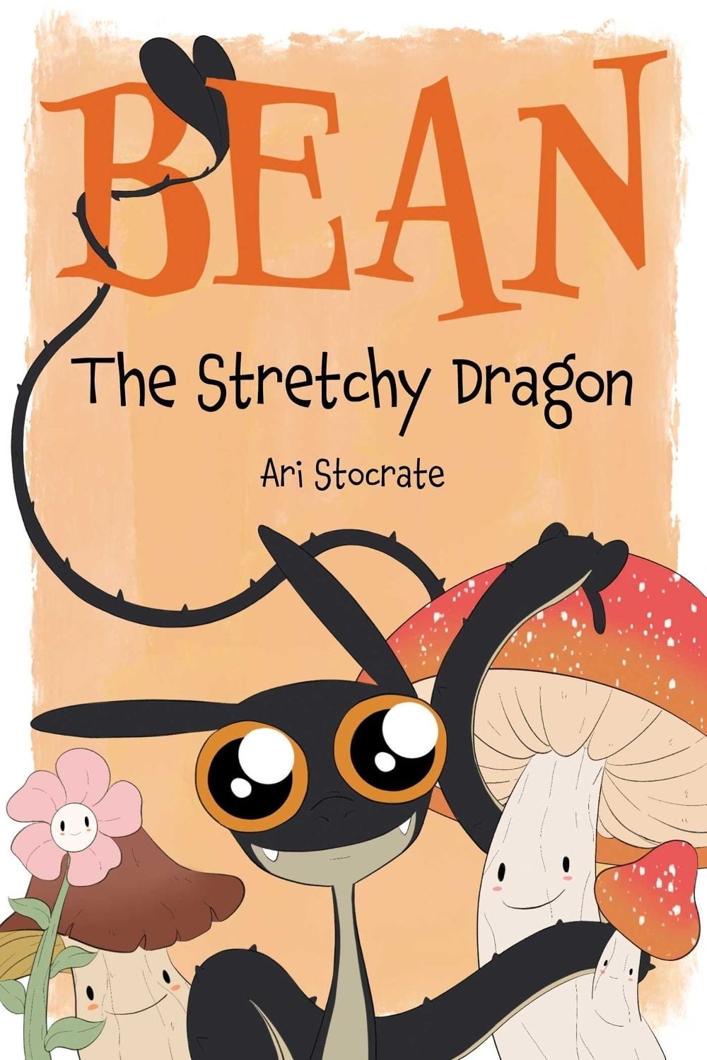 Bean The Stretchy Dragon by Ari Stocrate - ISBN: 9781524881016